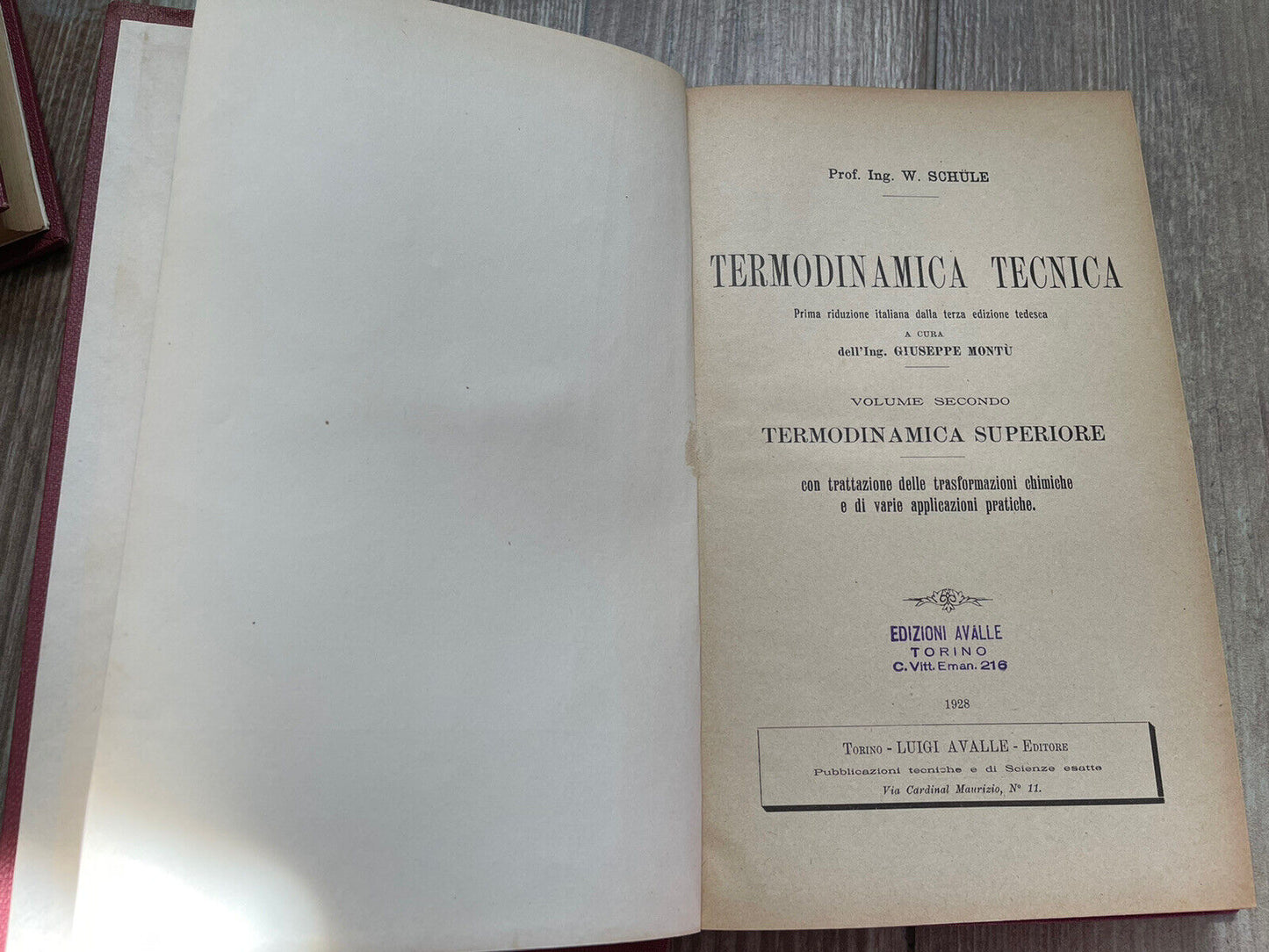 TERMODINAMICA TECNICA PROF. ING. W.SCHULE 2 VOL TORINO, AVALLE 1925-28